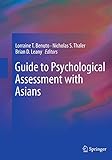 Guide to Psychological Assessment with Asians