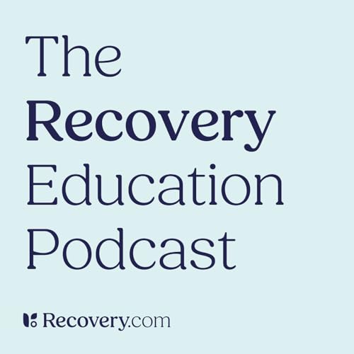 The Recovery Education Podcast Podcast Por Recovery.com arte de portada