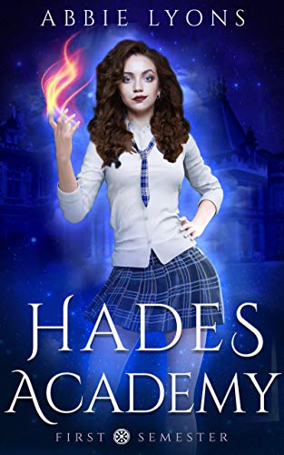  Hades Academy: First Semester: A Paranormal Demon Romance (Book 1) (English Edition) Francais PDF