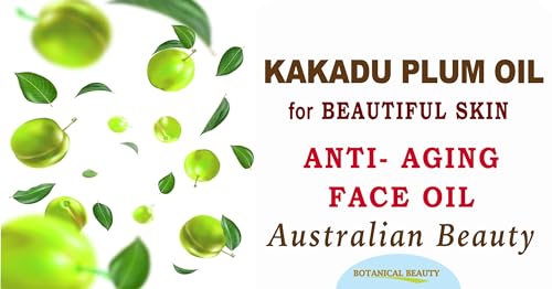 Botanical Beauty Australian KAKADU PLUM OIL 100% Pure Natural Virgin Unrefined Cold-pressed carrier oil 1 Fl oz 30 ml For Face, Skin, Body, Hair, Lip, Nails