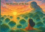 The Giantess of the Sea: A Tale of Floating Land and Ocean Dreams (Tides and Tales of Palau)