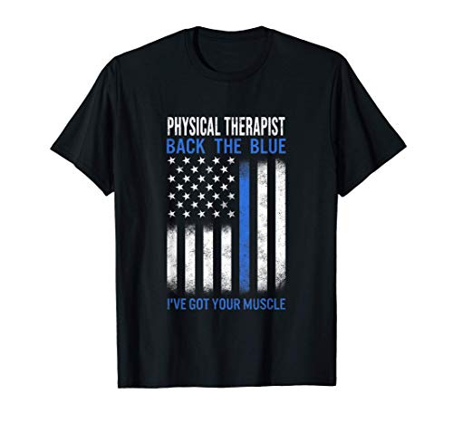 Physical Therapist American Flag Back The Blue Line PT Gifts Camiseta