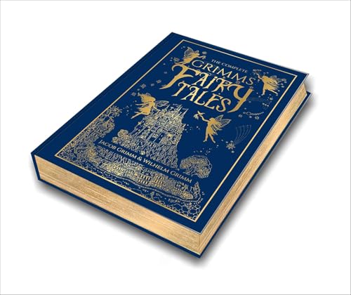 The Complete Grimms' Fairy Tales (Deluxe Hardbound Edition) (Complete Grimms' Fairy Tales; Fingerprint! Classics)