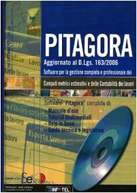 Pitagora. Software per la gestione completa e professionale dei computi metrici estimativi e delle contabilità dei lavori. Con CD-ROM