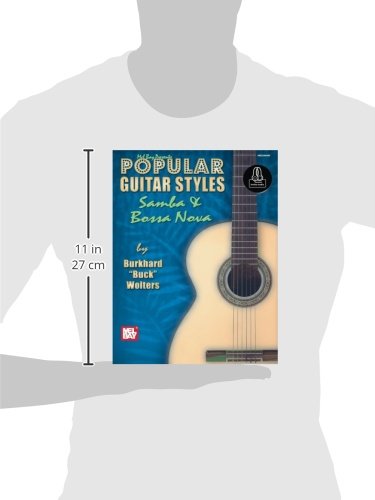Popular Guitar Styles: Samba & Bossa Nova: Includes Online Audio (Popular Guitar Syles)