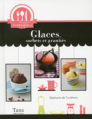 MA PETITE FABRIQUE DE GLACES