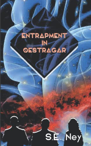 Entrapment In Oestragar (Oslac's Odyssey)