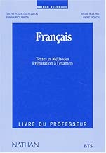Download Français : textes et méthodes, BTS, professeur PDF