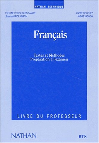 Télécharger Français : textes et méthodes, BTS, professeur Livre PDF Gratuit