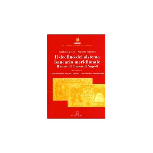 Il declino del sistema bancario meridionale. Il caso del Banco di Napoli