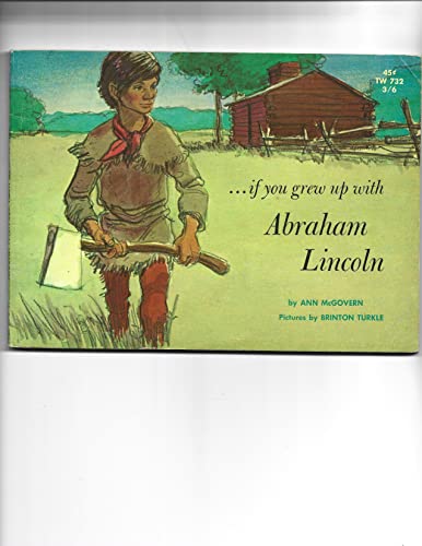 If You Grew Up with Abe Lincoln 0590422308 Book Cover
