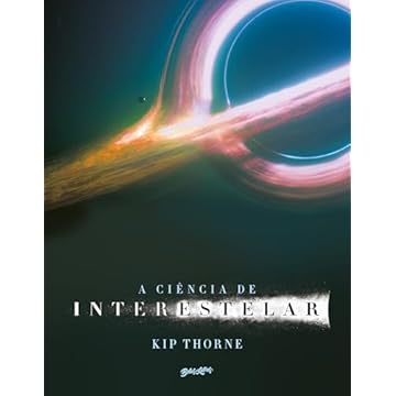 Capa do livro A Ciência de Interestelar: Edição Especial Limitada Gargantua