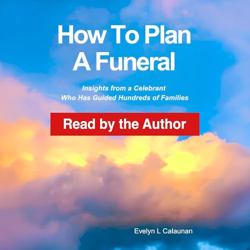 Evelyn Calaunan presents How to Plan a Funeral episode artwork