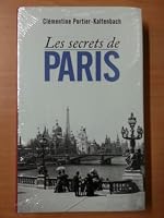 Les secrets de Paris 2298072892 Book Cover