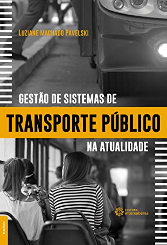 Gestão de sistemas de transporte público na atualidade