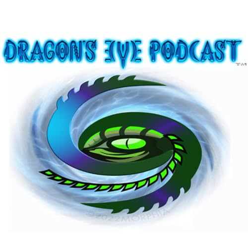 Page de couverture de Dragon&rsquo;s Eye Podcast