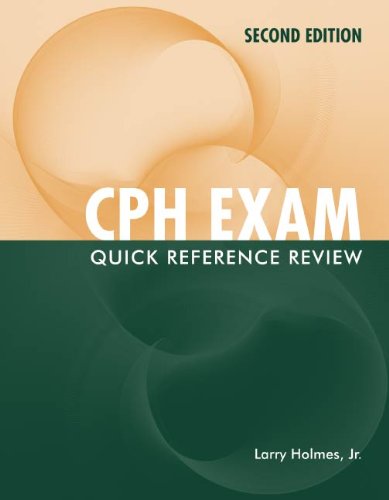 CPH Exam Quick Reference Review