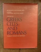 Greeks, Celts, and Romans: studies in venture and resistance (Archaeology into history) 0874711762 Book Cover