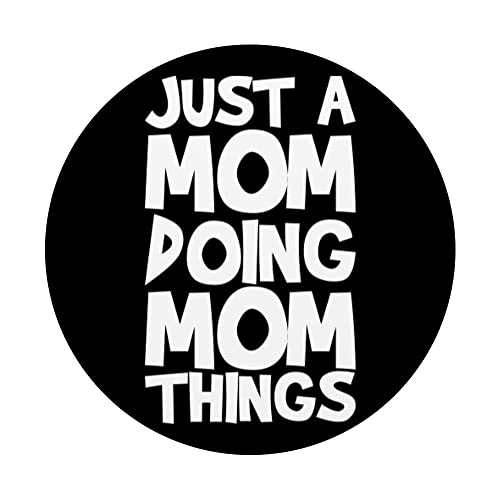 Just A Mom Doing Mom Things PopSockets Swappable PopGrip, Black - Image 3