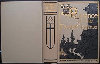 ROMANCE OF THE FEUDAL CHATEAUX.