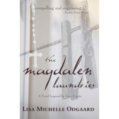 The Magdalen Laundries by Lisa Michelle Odgaard episode artwork