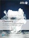 Chemistry: An Introduction to General@@ Organic@@ and Biological Chemistry@@ Global Edition