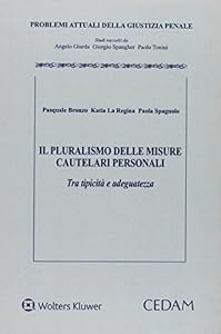 Pluralismo delle misure cautelari personali