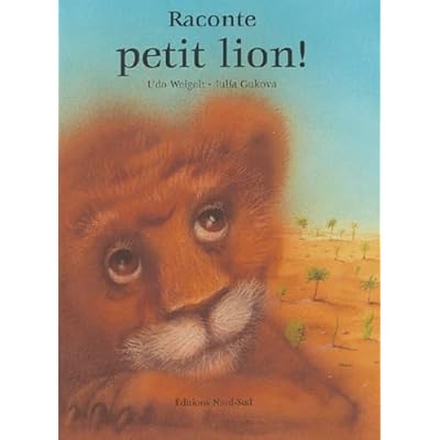 Raconte, petit lion !