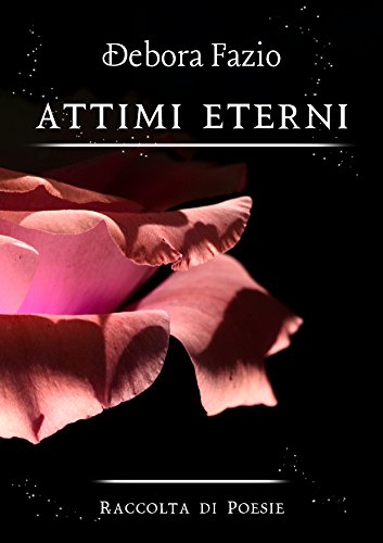 ATTIMI ETERNI ATTIMI ETERNI
