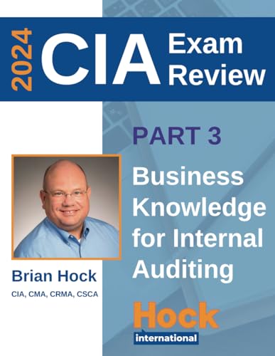 HOCK Certified Internal Auditor (CIA) Textbook Part 3 (2024 Edition): Business Knowledge for Internal Auditing