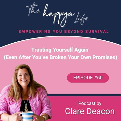 Page de couverture de Trusting Yourself Again (Even After You’ve Broken Your Own Promises)