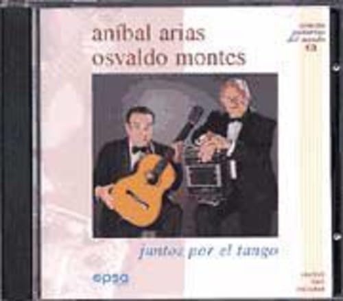 Juntos Por El Tango [Audio CD] Aníbal Arias and Anibal Arias