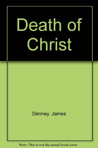 Death of Christ 0879832584 Book Cover