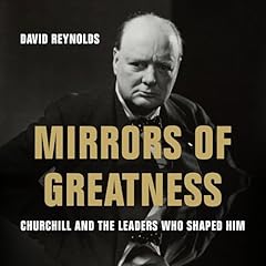 Mirrors of Greatness Audiolibro Por David Reynolds arte de portada