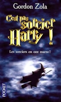 Paperback C'est pas sorcier Harry ! [French] Book