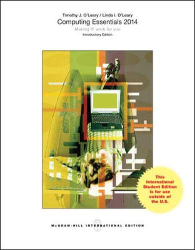 Computing Essentials Books COMPUTING ESSENTIALS 2014 INTRODUCTORY EDITION : O'Leary, Timothy, O ...
