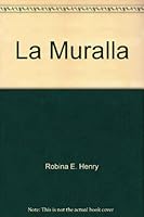 La Muralla B000XAB16Y Book Cover