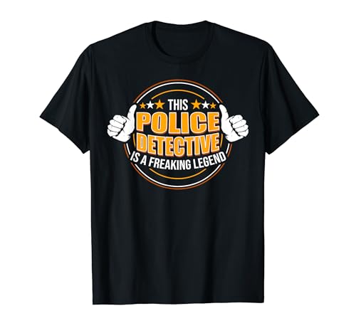 Funny Quote Legendary Police Detective Camiseta