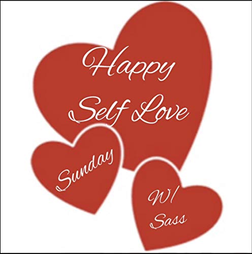 Couverture de Self Love Sunday w/ Sass podcast