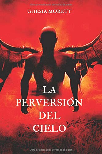  LA PERVERSIÓN DEL CIELO
