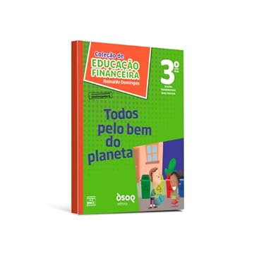Capa do livro Todos pelo Bem do Planeta - Ano 3 - Coleção de Educação Financeira