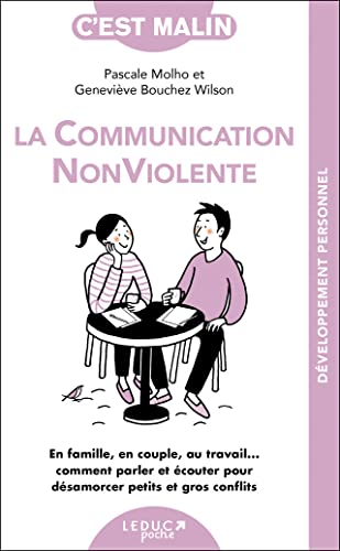 La communication non violente, c'est malin: En famille...