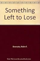 Something Left to Lose 0553121715 Book Cover