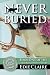 Never Buried: A Leigh Koslow Mystery