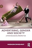Advertising, Gender and Society: A Psychological Perspective
