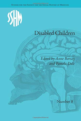 Disabled Children: Contested Caring, 1850-1979