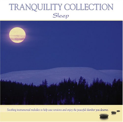 Tranquility Collection: Sleep [Audio CD]