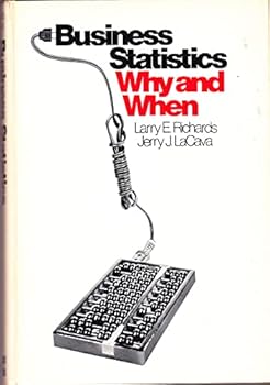 Paperback Business Statistics: Why and When Book