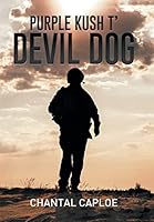 Purple Kush tʼ Devil Dog 1514413531 Book Cover