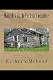 Magick's Circle Forever Complete: Duncan and Kathryn Come Home